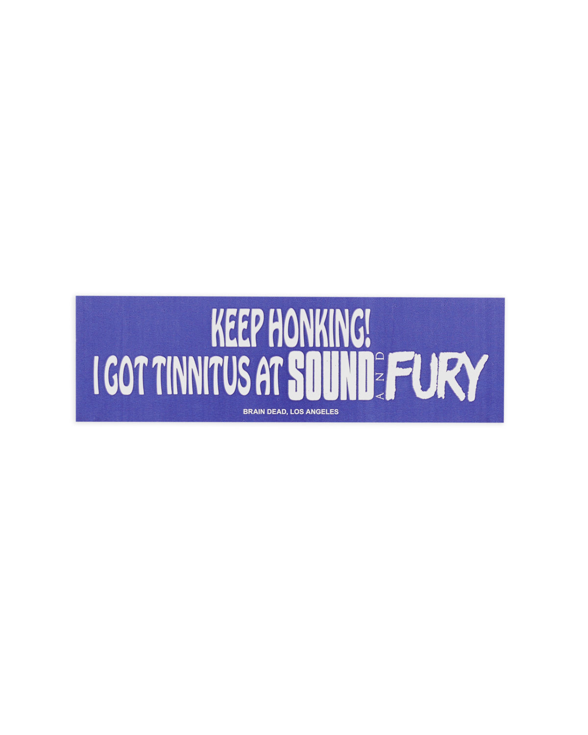Brain Dead x Sound & Fury 2026 Bumper Sticker - Blue